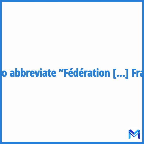 How to abbreviate ”Fédération des particuliers employeurs de France” in French?