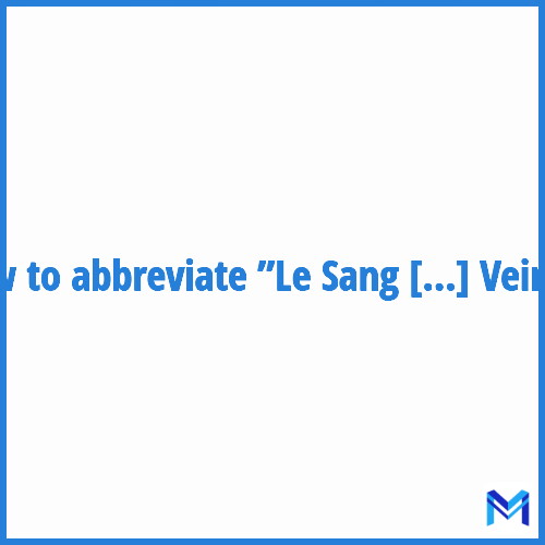 How to abbreviate ”Le Sang De La Veine” in French?