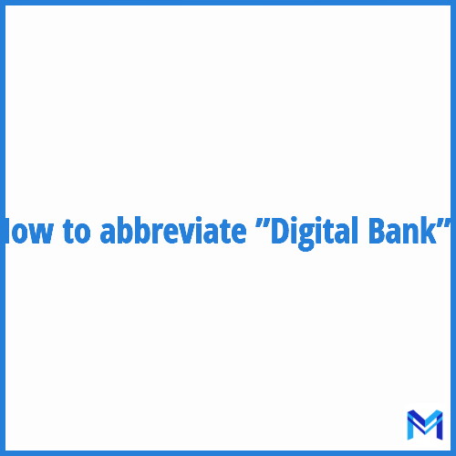 How to abbreviate ”Digital Bank” in French?