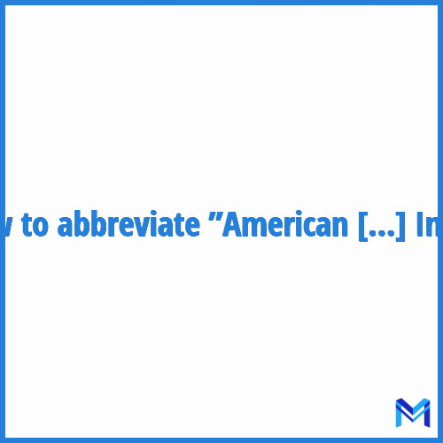 How to abbreviate ”American National Standards Institute Inc.” in French?