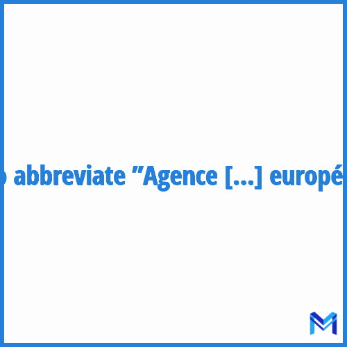 How to abbreviate ”Agence ferroviaire européenne” in French?