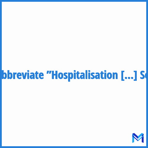 How to abbreviate ”Hospitalisation de Semaine” in French?
