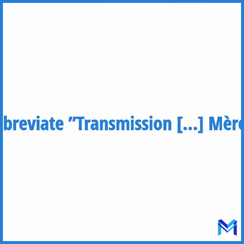 How to abbreviate ”Transmission Mère/Enfant” in French?