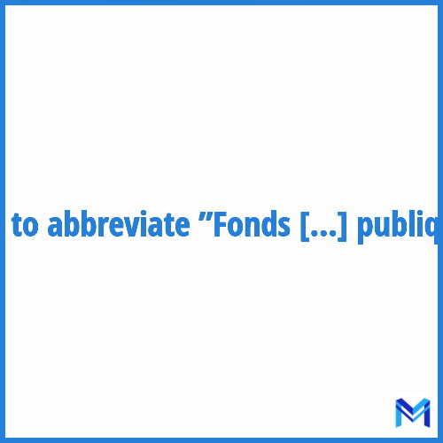 How to abbreviate ”Fonds d'insertion des personnes handicapées dans la fonction publique” in French?