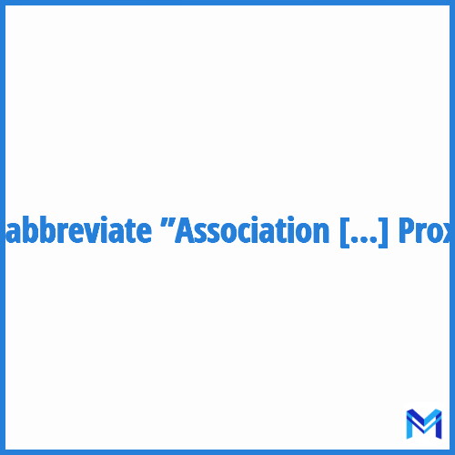 How to abbreviate ”Association Nationale des Associations de Parrainage de Proximité” in French?