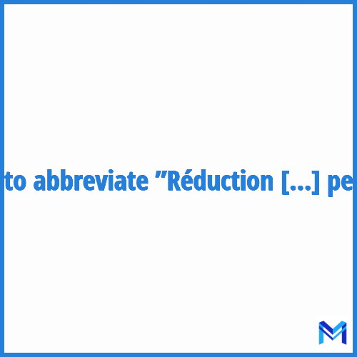 How to abbreviate ”Réduction de peine” in French?
