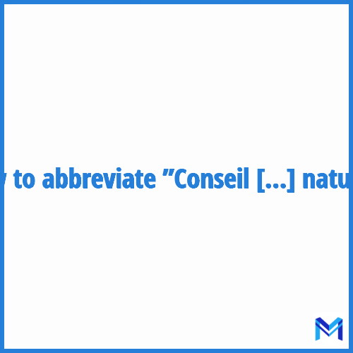 How to abbreviate ”Conseil national de la protection de la nature” in French?