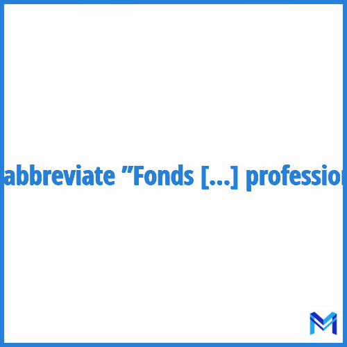 How to abbreviate ”Fonds régional de l'apprentissage et de formation professionnelle” in French?