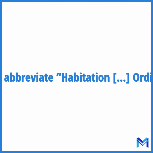 How to abbreviate ”Habitation à Bon Marché Ordinaire” in French?