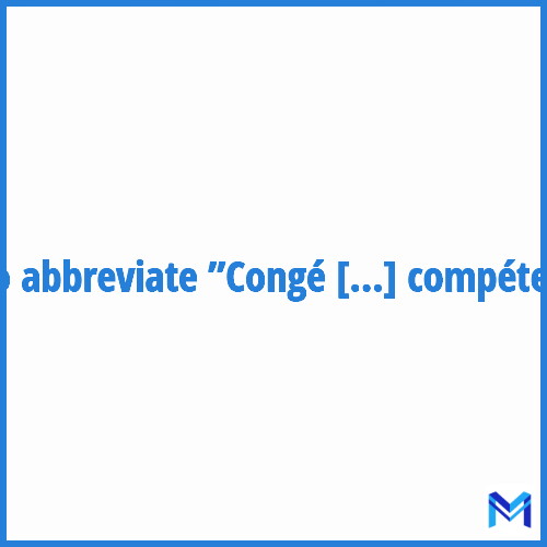 How to abbreviate ”Congé de bilan de compétences” in French?