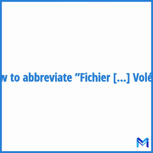 How to abbreviate ”Fichier des Véhicules Volés” in French?