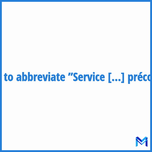 How to abbreviate ”Service d'accompagnement familial et d'éducation précoce” in French?