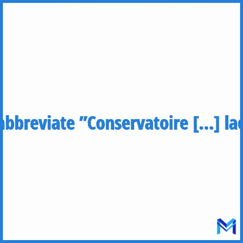How to abbreviate ”Conservatoire de l'espace littoral et rivages lacustres” in French?