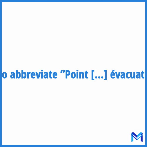 How to abbreviate ”Point de prévention des évacuations” in French?