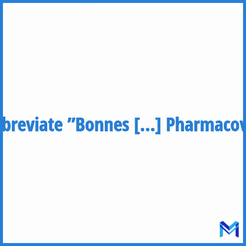 How to abbreviate ”Bonnes Pratiques de Pharmacovigilange” in French?