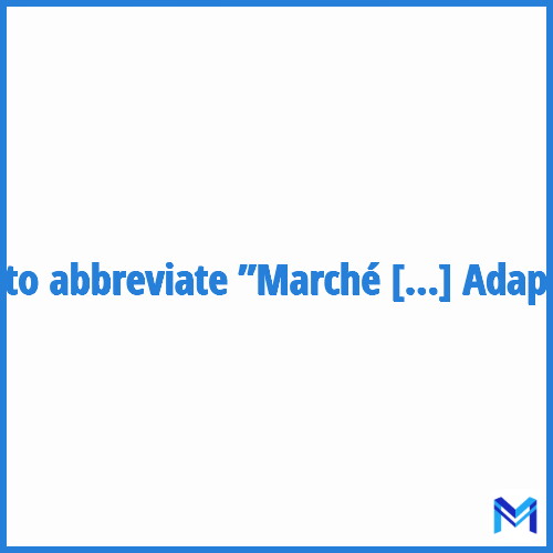 How to abbreviate ”Marché Public À Procédure Adaptée” in French?