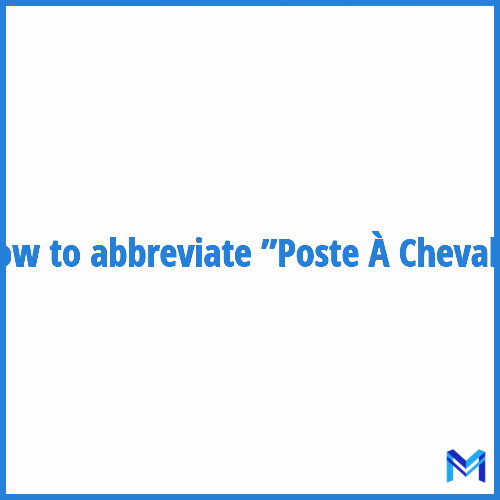 How to abbreviate ”Poste À Cheval” in French?