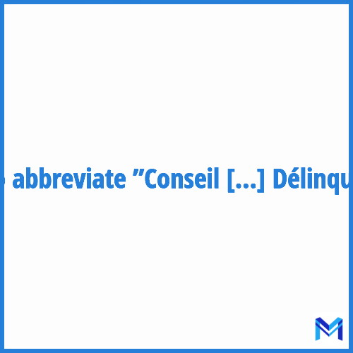 How to abbreviate ”Conseil National De Prévention De La Délinquance” in French?