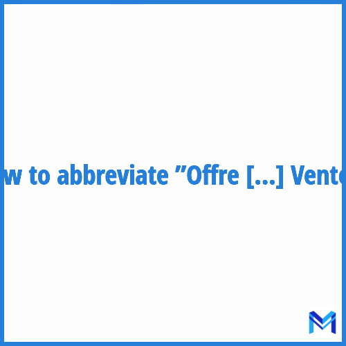 How to abbreviate ”Offre Publique de Vente” in French?