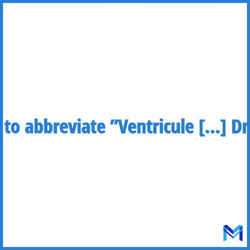 How to abbreviate ”Ventricule Droit” in French?