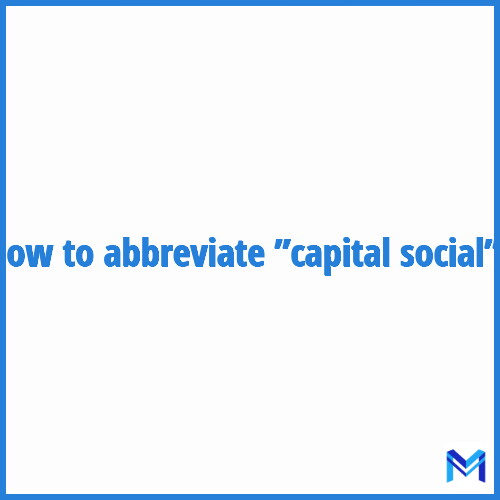 How to abbreviate ”Capital social” in French?