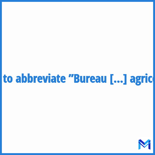 How to abbreviate ”Bureau pour le développement de la production agricole” in French?
