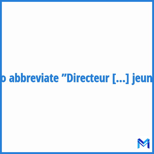 How to abbreviate ”Directeur de la protection de la jeunesse” in French?