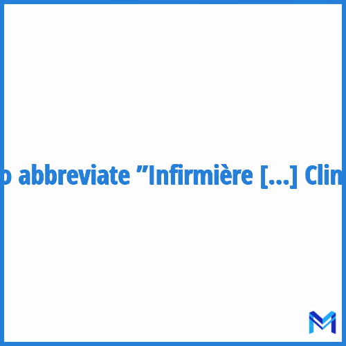 How to abbreviate ”Infirmière de Recherche Clinique” in French?
