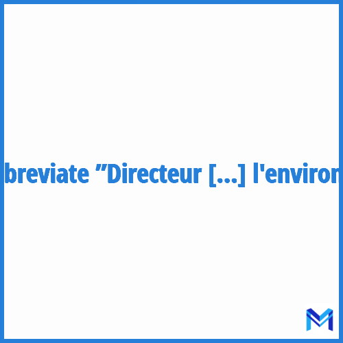 How to abbreviate ”Directeur de l'environnement” in French?