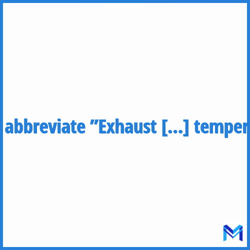 How to abbreviate ”Exhaust gas temperature” in French?