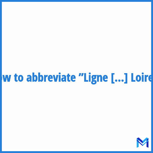 How to abbreviate ”Ligne à Grande Vitesse Bretagne Pays de la Loire” in French?