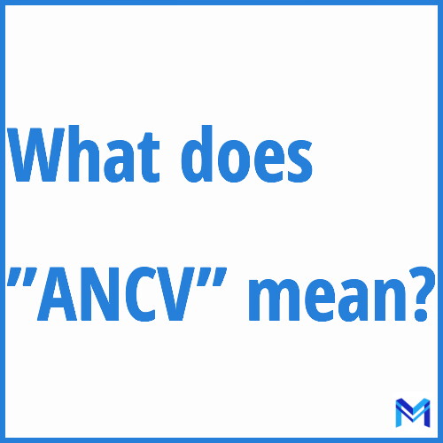 What does ”ANCV”” mean?