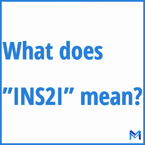 What does ”INS2I”” mean?