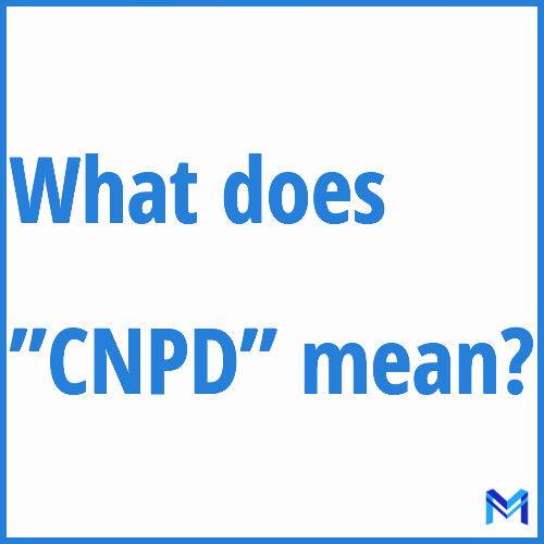 What does ”CNPD”” mean?